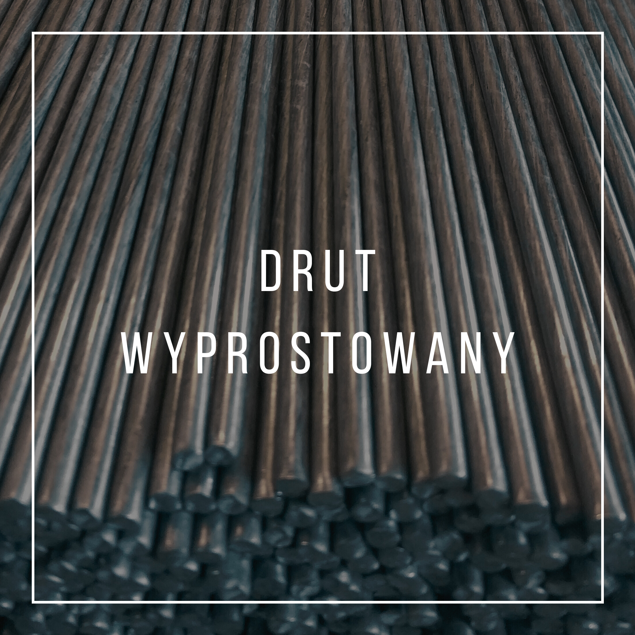Drut wyprostowany o średnicy 4,7 i 5,5 mm